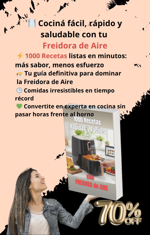 1000 RECETAS RÁPIDAS Y FÁCILES con FREIDORA DE AIRE